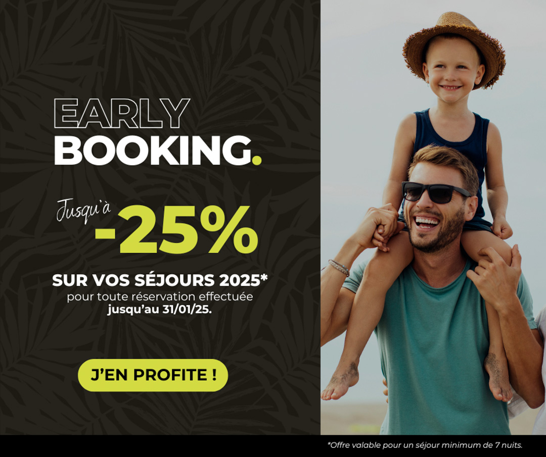 Offre Early Booking : Réservez vos vacances 2025 chez Campilo avec jusqu'à -25% !